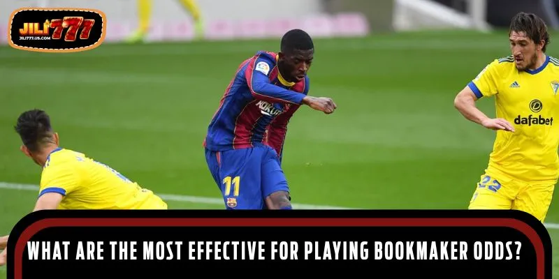 What are the most effective tips for playing bookmaker odds?