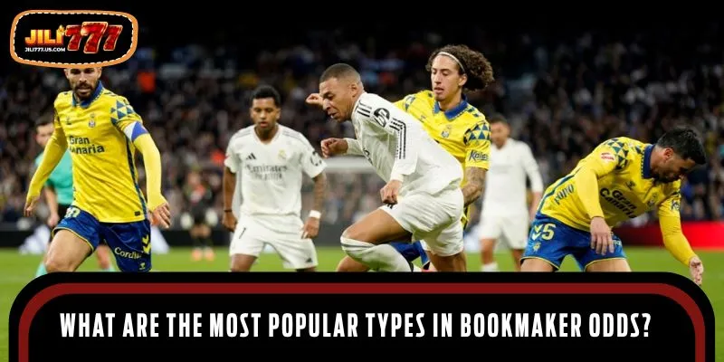 What are the most popular types of bets in bookmaker odds?
