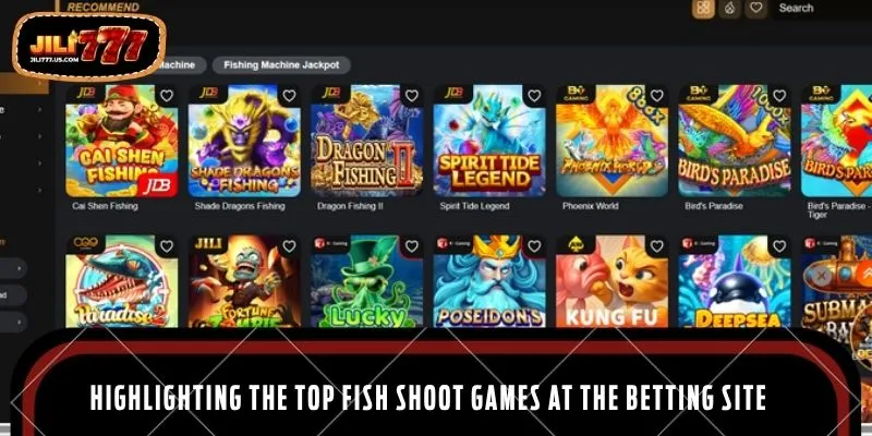 Highlighting the top fish shoot games at the betting site