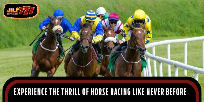 Experience the thrill of horse racing like never before at JILI777