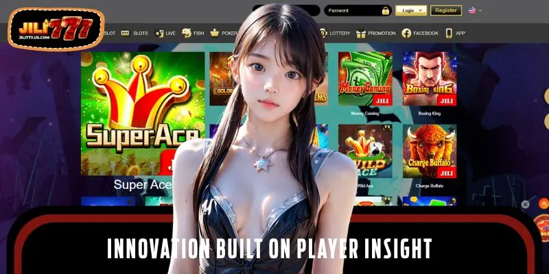 Innovation at JILI777 starts with understanding its players.
